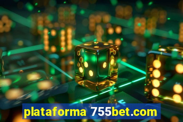 plataforma 755bet.com